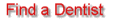 Find a Dentist